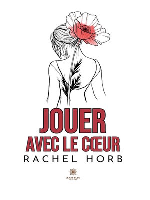 cover image of Jouer avec le cœur